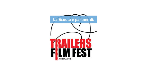 La Scuola partner di TrailersFilmFest 2015
