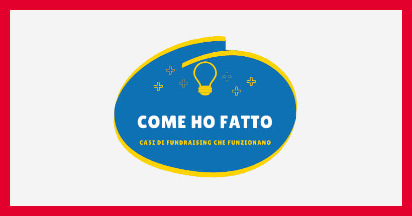 Come ho fatto a…? Chiedici in diretta come fare fundraising