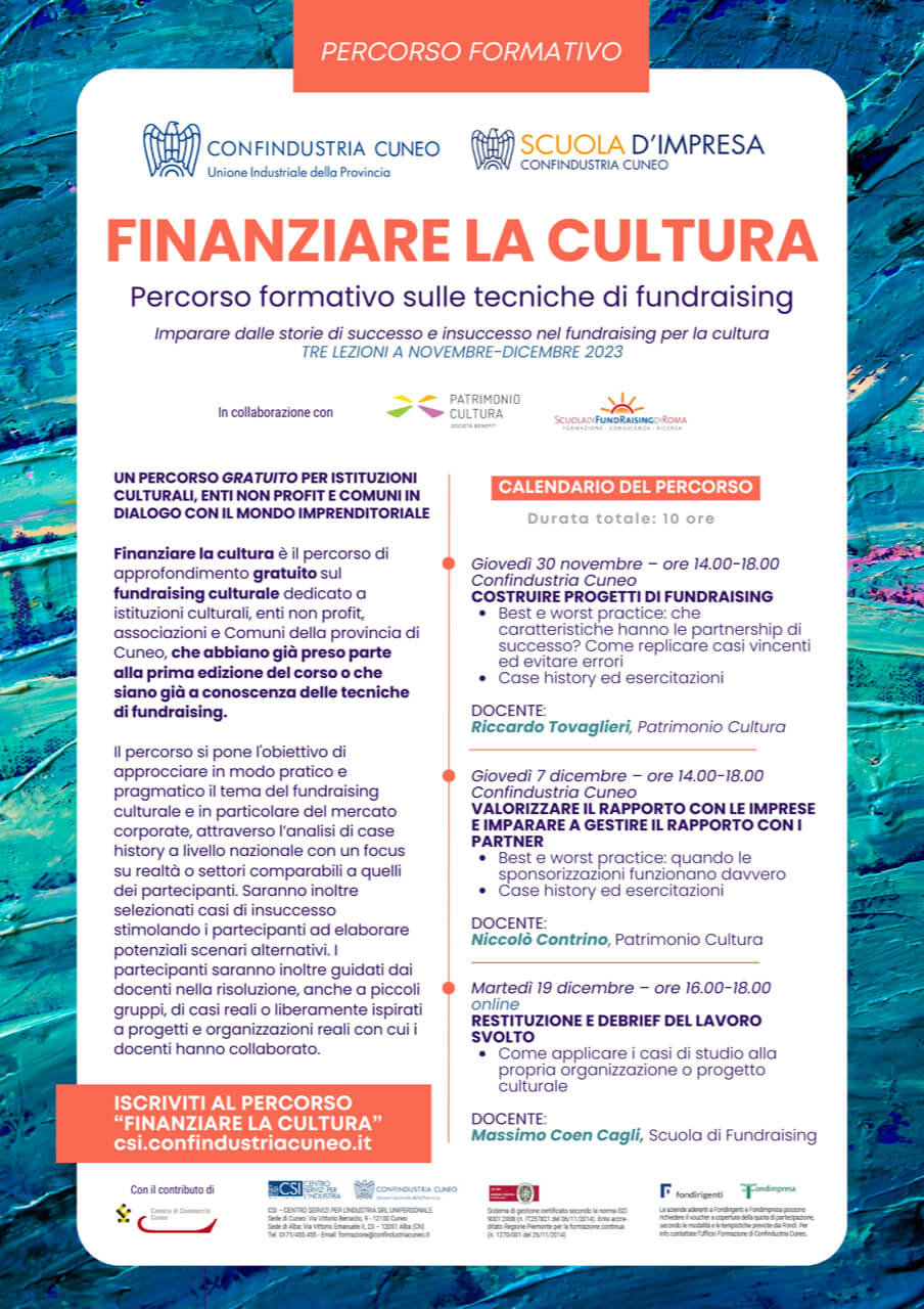 Finanziare la cultura. Percorso formativo sulle tecniche di fundraising. Imparare dalle storie di successo e insuccesso nel fundraising per la cultura finanziare-cultura-confindustria-cuneo